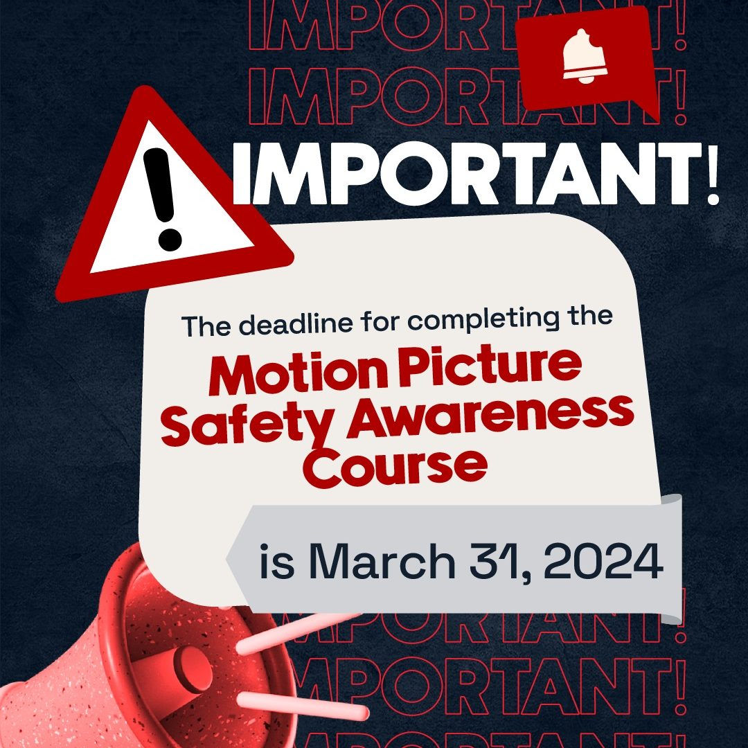 MOTION PICTURE SAFETY AWARENESS REMINDER